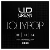 Lollypop meets URBAN DEEJAYS