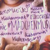 maedchenmusik ♥