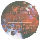 CouchCast 14 | No 5 by Lorentz (Little Hill)