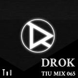 TiU Mix 65: DROK