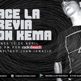 KEMA Radio Dj. Invitado Juan Ignacio (Viernes 15 de Abril 2016)