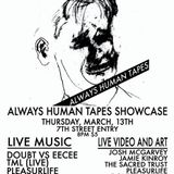 Doubt live at Always Human Tapes showcase