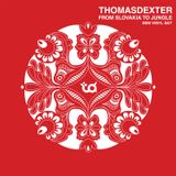 ThomasDeXter - From Slovakia to Jungle | MINI VINYL SET