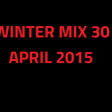Winter Mix 30 - April 2015