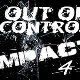 Out Of Control - Impact 4