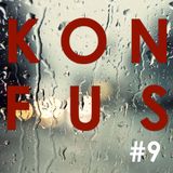 KONFUS #9