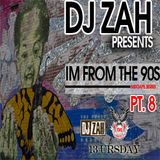 IM From The 90s Hip Hop PT 8