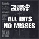 DJ Louie Loco - All Hits No Misses