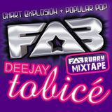 DEEJAY tobicé -FABruary