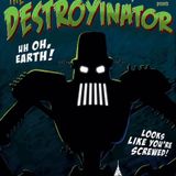 Destroyinator