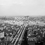 HMCF Radio Show EP.3 - DICUBE