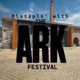 Mixtapin' with the Ark Festival 2012