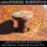 (dis)PERSE Dispatch Episode #44