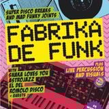 Fabrika De Funk - March 2014