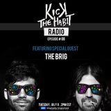 Kick The Habit Radio 08 feat. The Brig (DI.FM, July 2014)