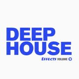 Deep House Effects Vol. 9