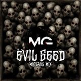 mistahG - the EVIL SEED