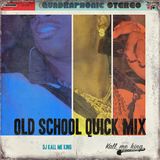 Quick Drop old School Mix