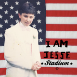 I AM JESSE - STADIUM