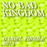 No Bad Kingdom