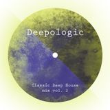 Deepologic - Classic Deep House Mix vol.2