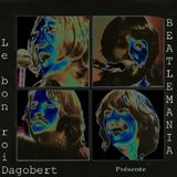 Le bon roi Dagobert Beatlemania