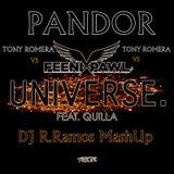 DJ R.Ramos- Pandor Universe(DJ R.Ramos MashUp)