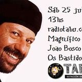 Os Bastidores / Música del Brasil en Radio / Magnífico Joao Bosco prog. 25 julio