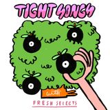 Tight Songs - Episode #95 (March 5th, 2016)