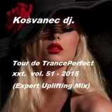 Kosvanec dj. - Tour de TrancePerfect xxt.vol.51-2015(Expert Uplifting Mix)