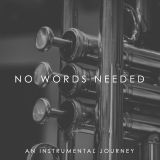 No Words Needed 04 w/ Vanilla, St. Germain, Miles Davis, Eveson, Bonobo and more