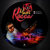 DJ Maxi Rocca ☆ DO IT ☆ ( Marzo 2014 )