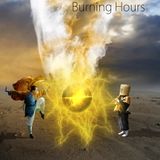 Burining Hours