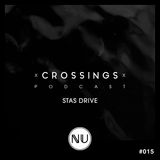 Crossings Podcast #015 - Stas Drive