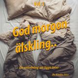 God morgon älskling..