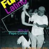 Funk Latino mix by Pepe Conde