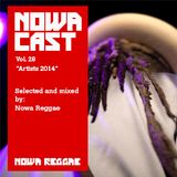 Nowa Cloudcast vol 28 - "Artists 2014" Selected and mixed by Nowa Reggae
