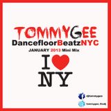 Tommy Gee pres. Dancefloor Beatz NYC Mini Mix Januray 2013
