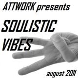 Attwork - Soulistic Vibes 3 Mix (August 2011)