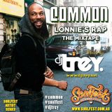 Common: Lonnie's Rap (The Mixtape) - Mixed By Dj Trey (2014)