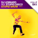 Dj Lennard aka. Stupid Disco - Stupid Show 041