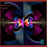 Resonance- #001- Tremble- Deep Tech House