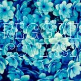 Reggae Covers 2
