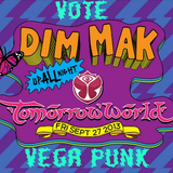 Dim Mak x TomorrowWorld x Contest Mix - VEGA PUNK