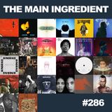 The Main Ingredient Radio Show NYC - Episode #286