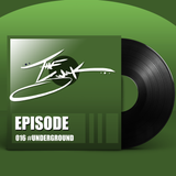 Episode 016 :: #underground #house #bass