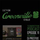 Flea Market Funk: Live From Greenville Studios Episode #11