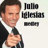 JULIO IGLESIAS - MEDLEY(BY MEJIMIX)
