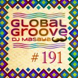 191 Global Groove - Dj Masaya