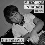Music Lab Podcast | Djs InDaMIX (Wan Lee) | #011 |